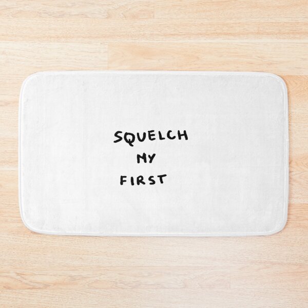 Item preview, Squelch My First designed and sold by 4naans.
