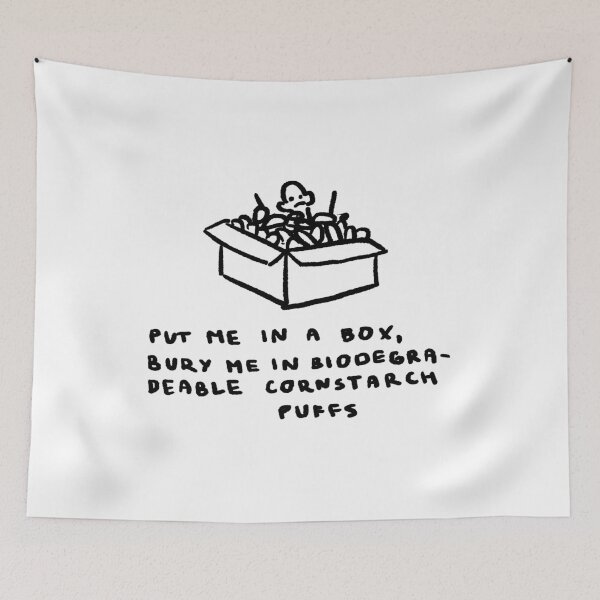 Item preview, Put Me In a Box, Bury Me In Biodegradeable Cornstarch Puffs designed and sold by 4naans.