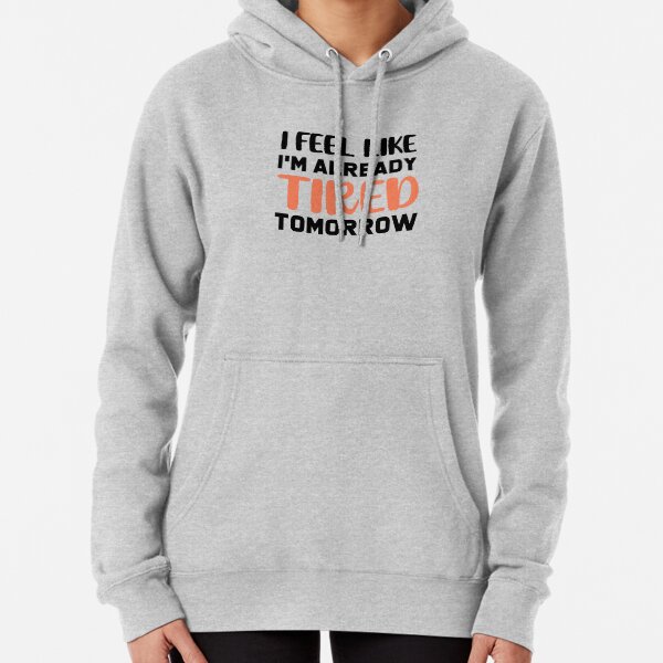 hoodie of gray tomorrow