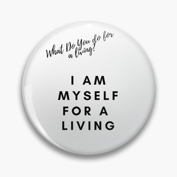 Item preview, I am myself for a living selfmotivation - what do you do for a living - Funny t-shirts designed and sold by MDclothingshop.