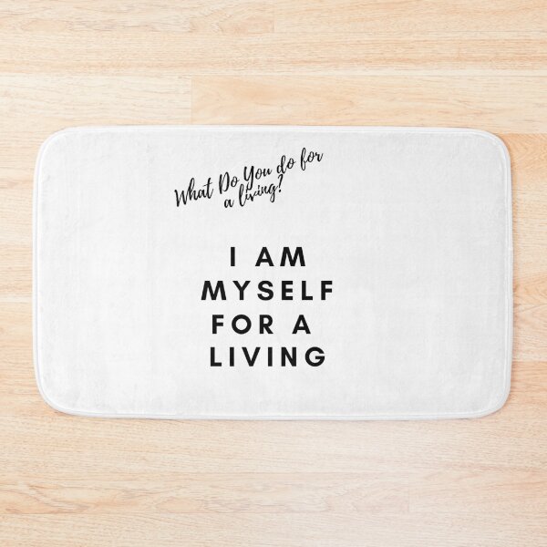 Item preview, I am myself for a living selfmotivation - what do you do for a living - Funny t-shirts designed and sold by MDclothingshop.
