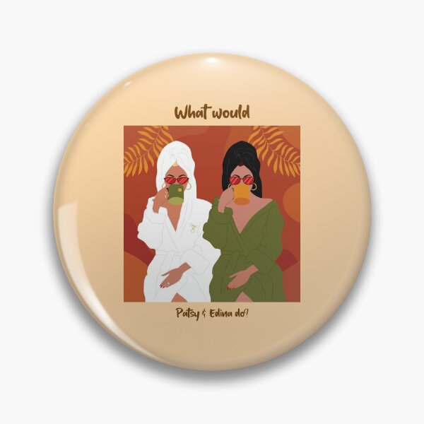 Item preview, Absolutely Fabulous Inspired Design | AbFab Quote | Absolutely Fabulous Darling | What Would Patsy & Edina Do? designed and sold by Ainbowz-Artwork.