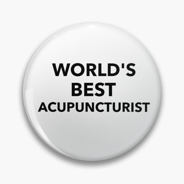 Item preview, World's Best Acupuncturist designed and sold by JoshShafley.