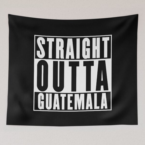 Item preview, Straight Outta Guatemala designed and sold by RandomStuffShop.