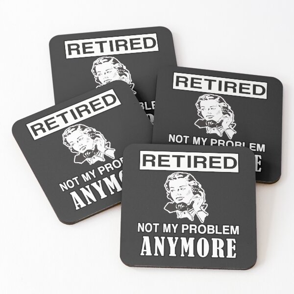Item preview, Retired Not My Problem Anymore Design For Mom designed and sold by teledesign.