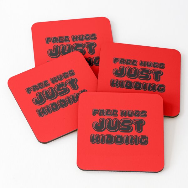 Item preview, Free Hugs Just Kidding Red designed and sold by DamaliePierre.