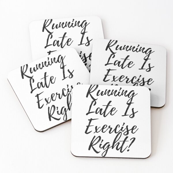 Item preview, Running Late Is Exercise Right designed and sold by osjapego.