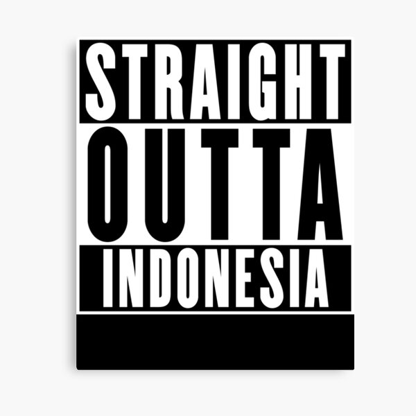 Item preview, Straight Outta Indonesia designed and sold by RandomStuffShop.