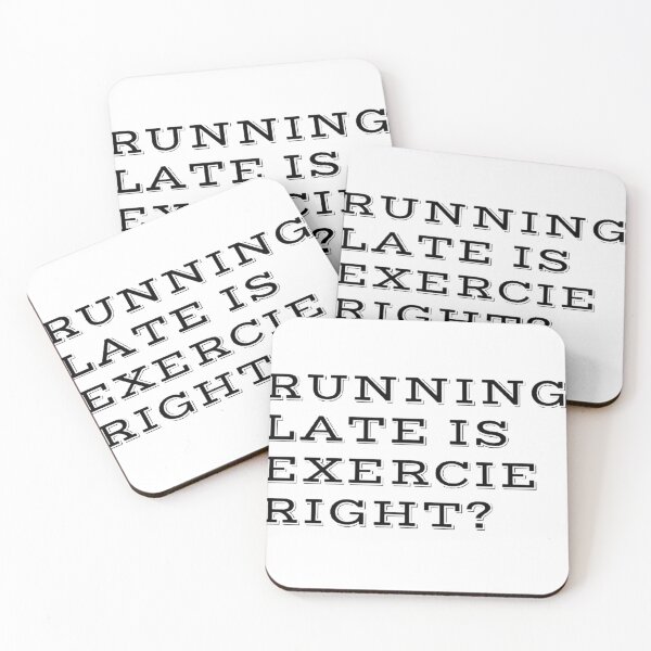 Item preview, Running Late Is Exercise Right designed and sold by osjapego.