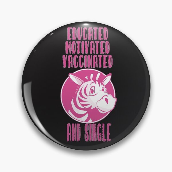 Item preview, EDUCATED MOTIVATED VACCINATED designed and sold by Christian Todorow.