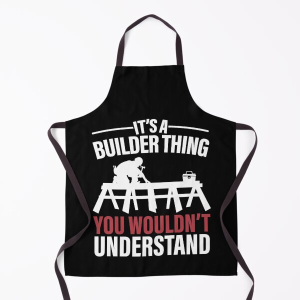Item preview, It's A Builder Thing You Wouldn't Understand Fabricator designed and sold by GravitiTees.