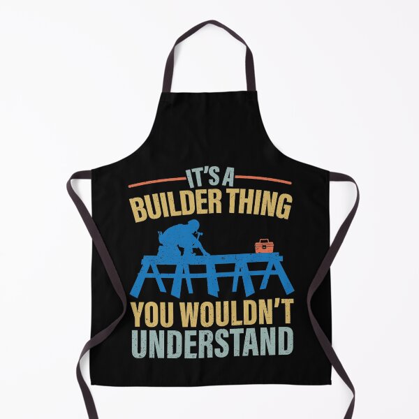 Item preview, It's A Builder Thing You Wouldn't Understand Construction designed and sold by GravitiTees.