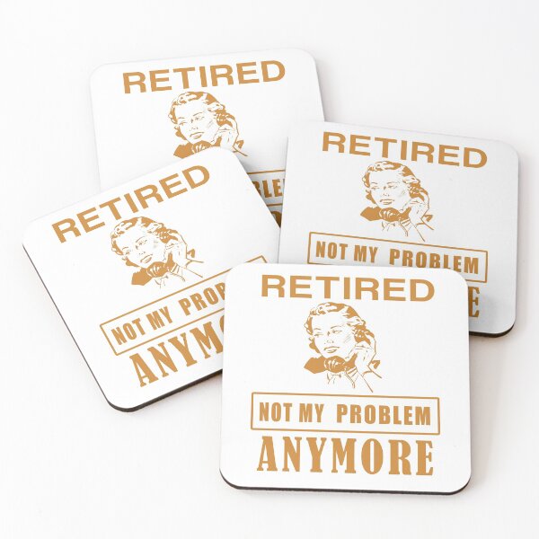 Item preview, Retired Not My Problem Anymore Design For Mom designed and sold by teledesign.