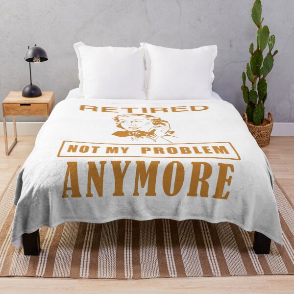 Item preview, Retired Not My Problem Anymore Design For Mom designed and sold by teledesign.