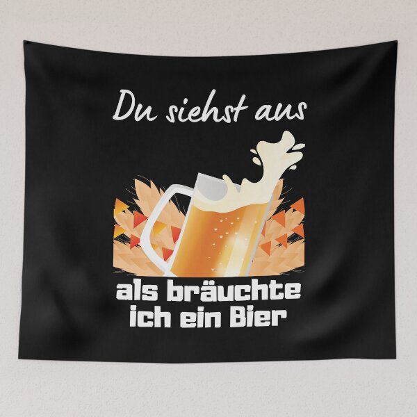 Artikelvorschau, Bier Party Saufen - Du siehst aus Humor Fun entworfen und verkauft von Two Left Hands Design.