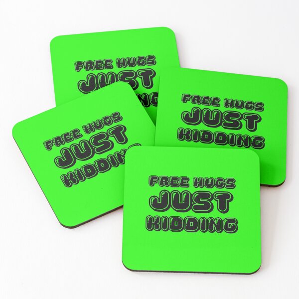 Item preview, Free Hugs Just Kidding Green designed and sold by DamaliePierre.