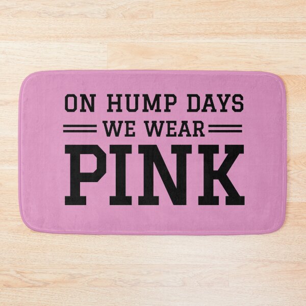 Item preview, On Hump Days We Wear Pink designed and sold by m95sim.
