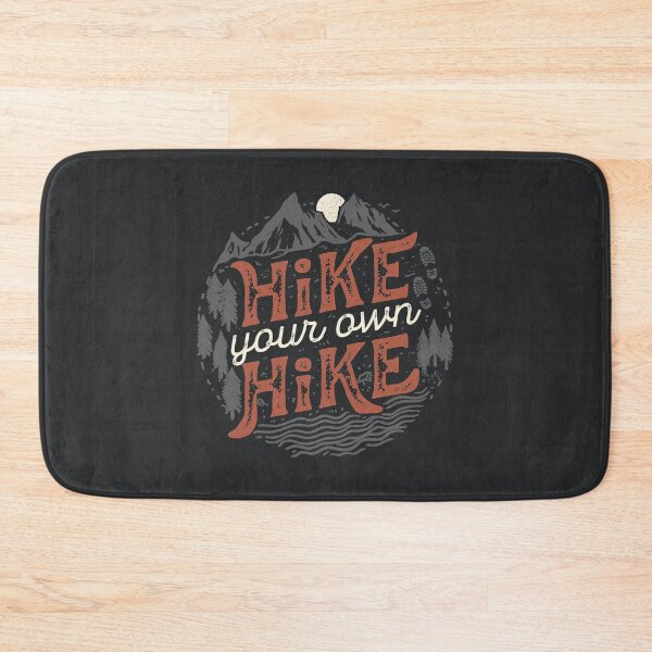 Item preview, Hike Your Own Hike designed and sold by Tobe Fonseca®.