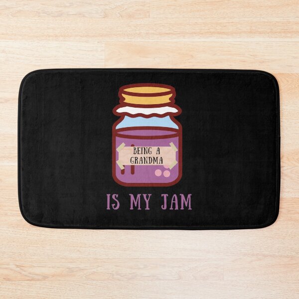 Item preview, Being A Grandma Is My Jam designed and sold by nestoras28.