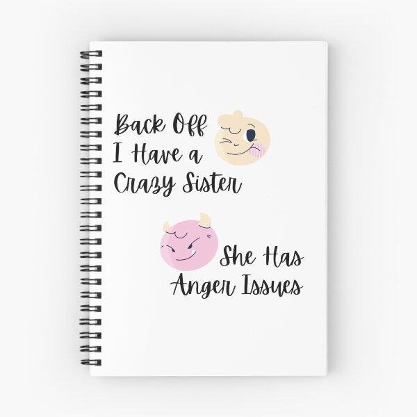 Item preview, Back Off I Have A Crazy Sister designed and sold by AmberSiraj.