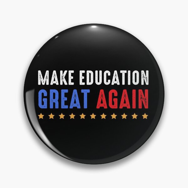 Item preview, Make Education Great Again designed and sold by kobby-mendez.