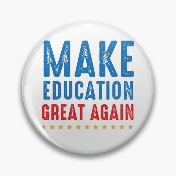 Item preview, Make Education Great Again designed and sold by kobby-mendez.