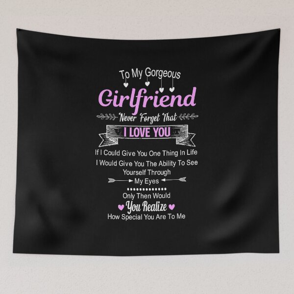 Item preview, To My Gorgeous Girlfriend Never Forget That I Love You : Valentines Day Gifts for Girlfriend Sweetheart Wifey Wife Lover Girl Honey Couples Gifts for Girlfriend From Boyfriend designed and sold by NiceTee21.