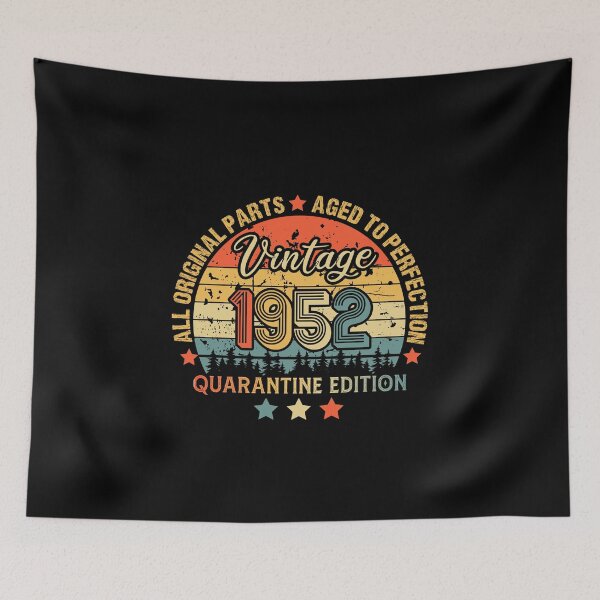 Item preview, 1952 Quarantine Birthday 69th Quarantine Birthday, All Original parts  Aged To Perfection, Born In 1952 designed and sold by biigshow.
