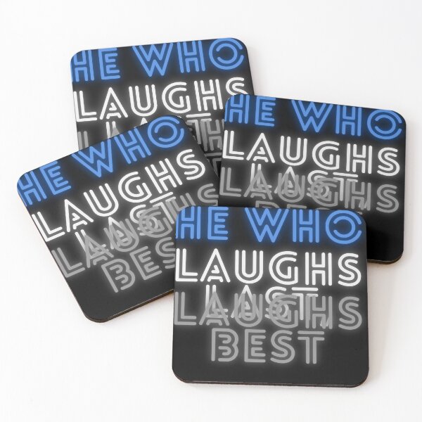 Item preview, He who laughs last, laughs best! designed and sold by Viktor Kabbach.