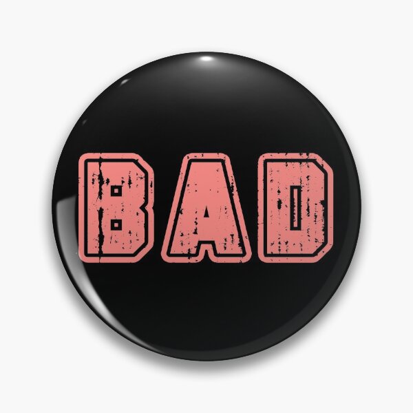 Item preview, BAD designed and sold by stuff-n-stuff.