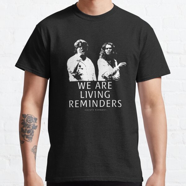 Guilty Remnant Classic T-Shirt