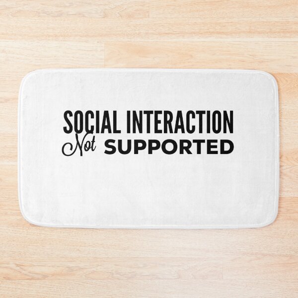 Item preview, Social interaction not supported designed and sold by Whiimsical.