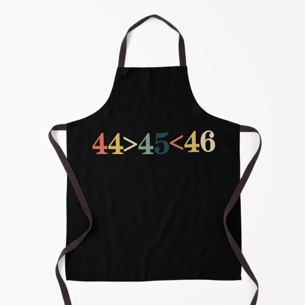 Item preview, 44>45<46, biden won get over it, 46>45 designed and sold by Mirnamar.