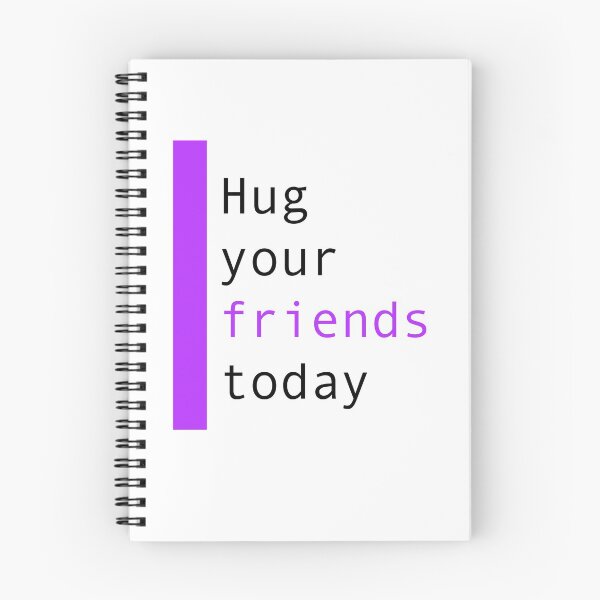 Item preview, Hug your friends today designed and sold by Deathoftheself.