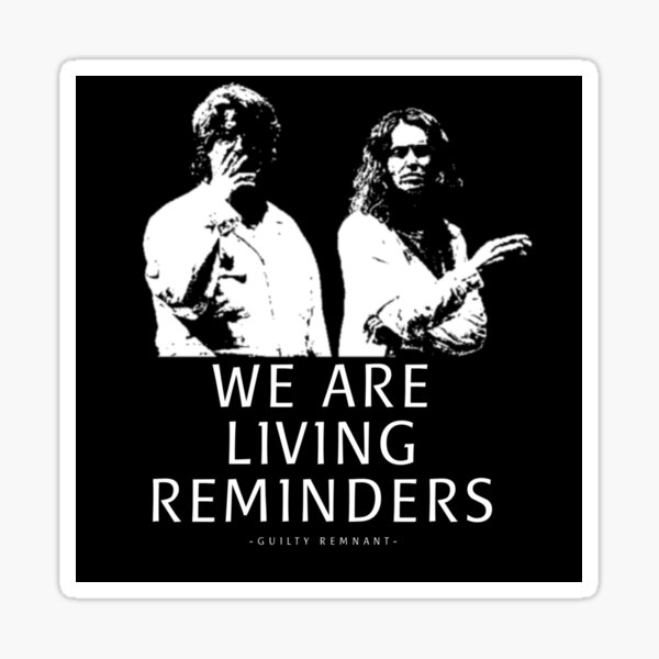 Guilty Remnant Sticker