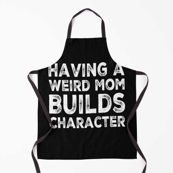 Item preview, Having A Weird Mom Builds Character designed and sold by Authenticity-SH.