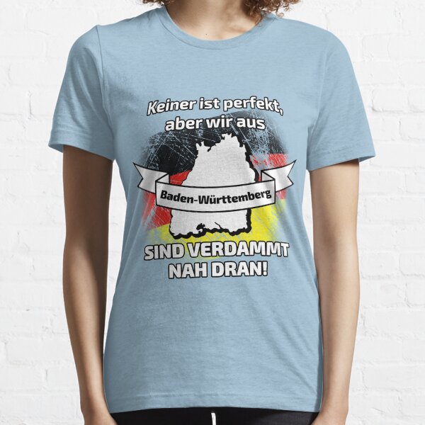 Perfekt Baden-Württemberg Essential T-Shirt