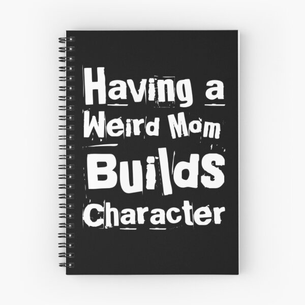 Item preview, Having A Weird Mom Builds Character designed and sold by Authenticity-SH.