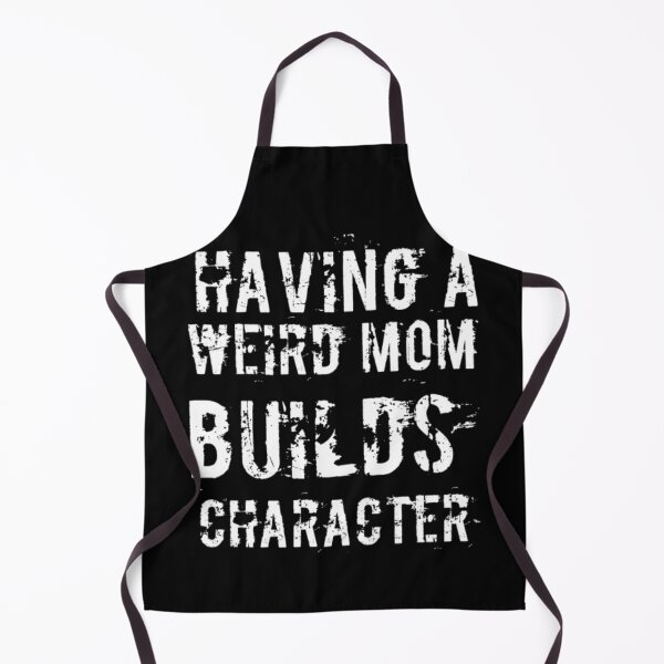 Item preview, Having A Weird Mom Builds Character designed and sold by Authenticity-SH.