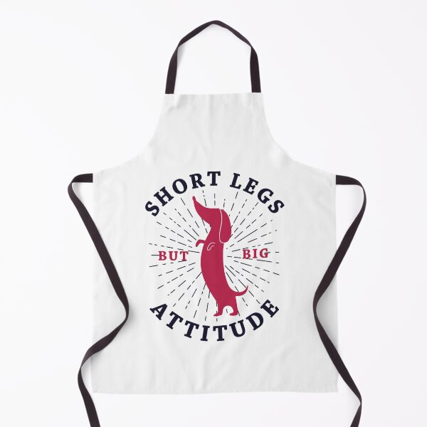 Item preview, Short Legs But Big Attitude Dachshund Wiener designed and sold by Paw Love.