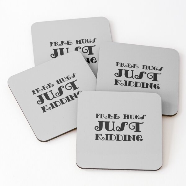 Item preview, Free Hugs Just Kidding Gray designed and sold by DamaliePierre.