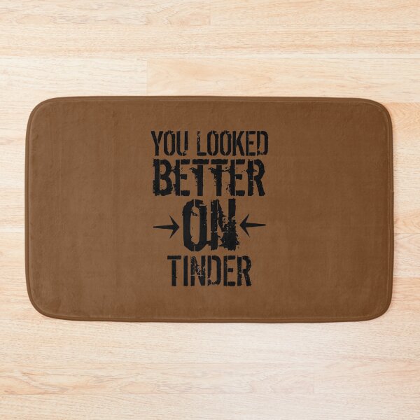 Item preview, You Looked Better On Tinder Funny Sarcastic Valentines Day designed and sold by medbouk1.