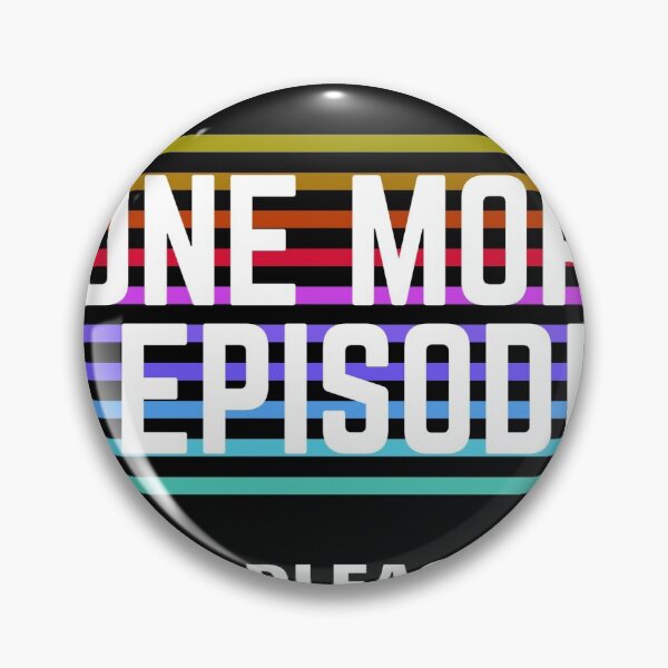 Item preview, 1 MORE EPISODE designed and sold by TEvans1.
