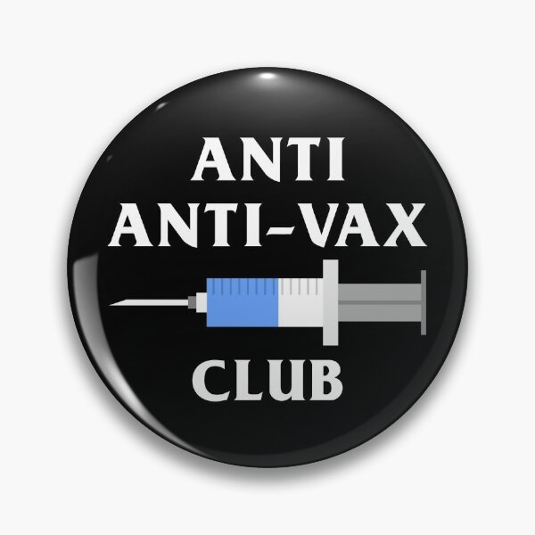 Artikelvorschau, Anti-Anti-Vax-Club (in Weiß) entworfen und verkauft von ItsMemeMachine.