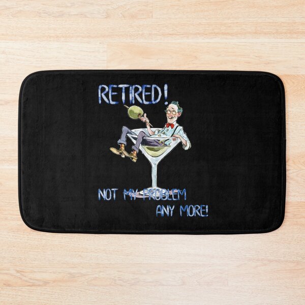 Item preview, Retired! Not my problem anymore! designed and sold by Schallerer.