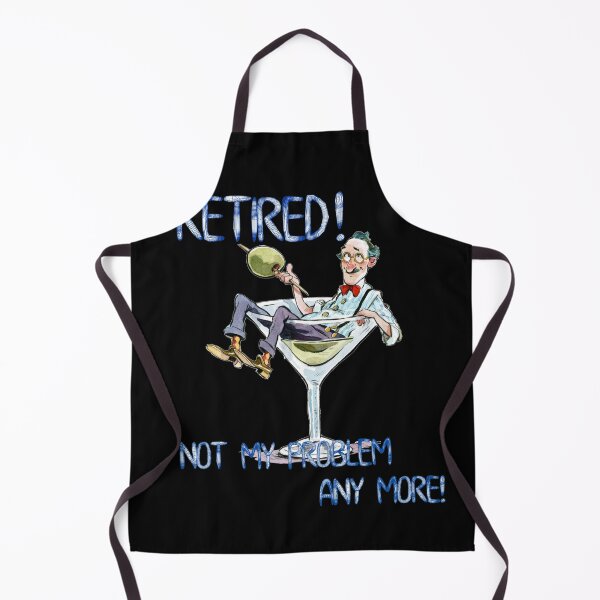 Item preview, Retired! Not my problem anymore! designed and sold by Schallerer.