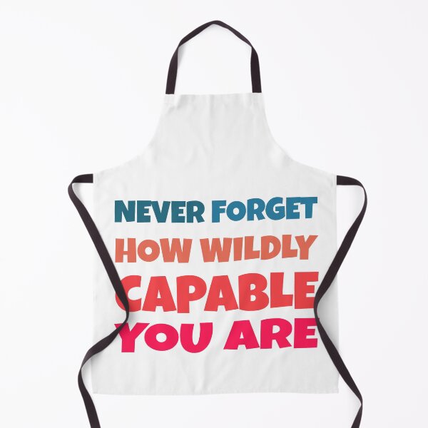 Item preview, Never forget how wildly capable you are women empowerment designed and sold by Style2Vie.