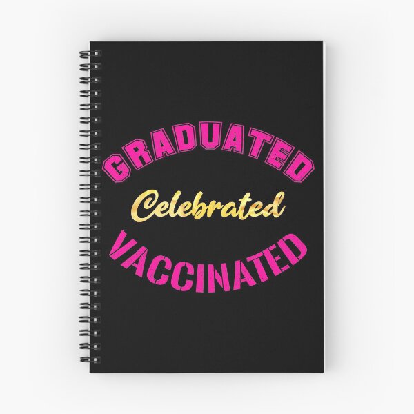 Item preview, Graduated Celebrated Vaccinated (Pink on Black) designed and sold by TheEditrix.