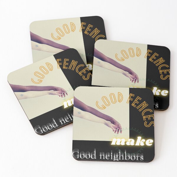 Item preview, Good fences make good neighbors ! designed and sold by Viktor Kabbach.