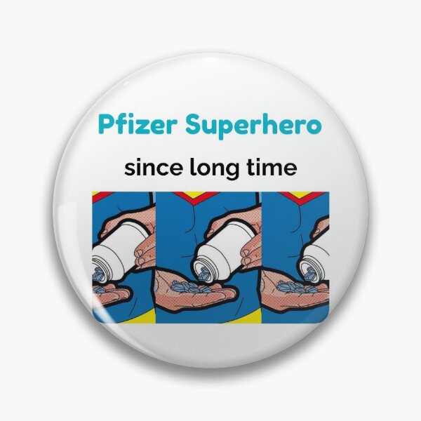 Item preview, Pfizer Is Superhero Since Long Time designed and sold by Opal Print.